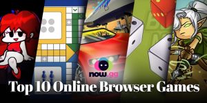 Top 10 Browser Games Online to Play for Free