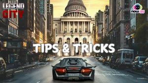 Legend City Tips and Tricks: Easy Strategies to Boost Your City and Progress